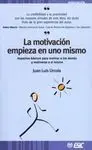 La Motivación Empieza en Uno Mismo