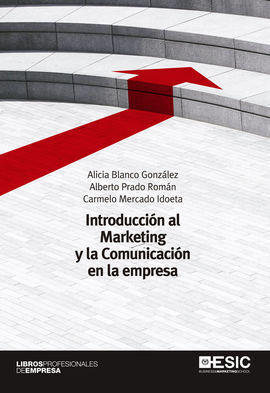 INTRODUCCION AL MARKETING Y LA COMUNICACION EN LA EMPRESA