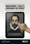 Smartphones y Tablets ¿Enseñan o Distraen?