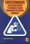 CUESTIONARIOS DE AUTOEVALUACIÓN Y APRENDIZAJE SOBRE PREVENCIÓN DE RIESGOS LABORALES