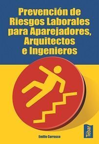 PREVENCIÓN DE RIESGOS LABORALES PARA APAREJADORES, ARQUITECTOS E INGENIEROS