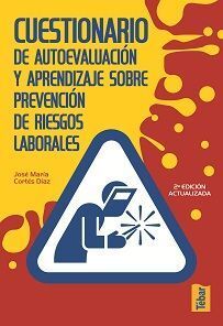 CUESTIONARIOS DE AUTOEVALUACIÓN Y APRENDIZAJE SOBRE PREVENCIÓN DE RIESGOS LABORALES
