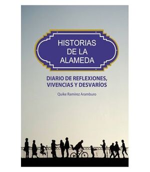 HISTORIAS DE LA ALAMEDA