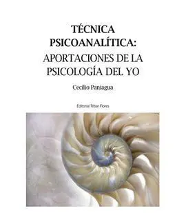 Tecnica Psicoanalitica:aportaciones Psicologia del yo