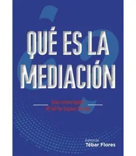 ¿Qué Es la Mediación?