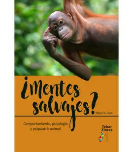 ¿Mentes Salvajes? Comportamiento, Psicologia y Psiquiatria