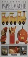 Manualidades con Papel Mache