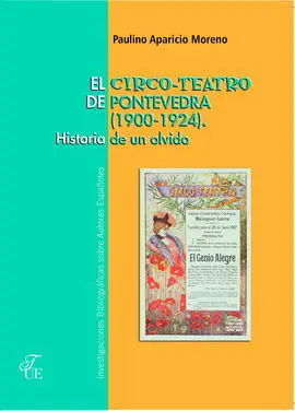 El Circo-Teatro de Pontevedra (1900-1924)