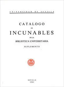Suplemento Al Catalogo de Incunables de la Bibliot