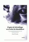 El Gato de Schrödinger en el Árbol de Mandelbrot