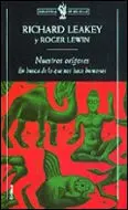 Nuestros Orígenes. En Busca de lo que nos Hace Humanos