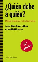 ¿Quién Debe a Quién? : Deuda Ecológica y Deuda Externa