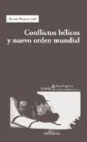 Conflictos Bélicos y Nuevo Orden Mundial