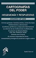 Anuario Cip 2005. Cartografías del Poder