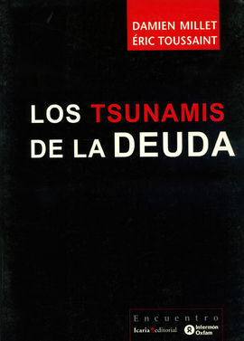 LOS TSUNAMIS DE LA DEUDA