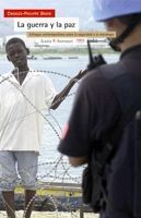 GUERRA Y LA PAZ, LA