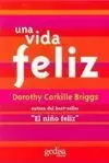 Una Vida Feliz