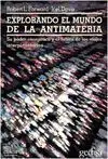 Explorando el Mundo de la Antimateria