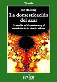 La Domesticación del Azar