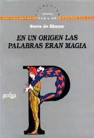 En un Origen, las Palabras Eran Magia