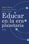EDUCAR EN LA ERA PLANETARIA
