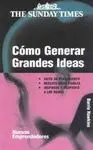 Cómo Generar Grandes Ideas