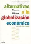 ALTERNATIVAS A LA GLOBALIZACIÓN ECONÓMICA