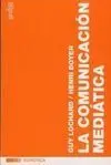 La Comunicación Mediática