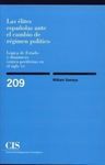 LAS ÉLITES ESPAÑOLAS ANTE EL CAMBIO DE RÉGIMEN POLÍTICO