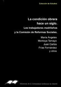 La Condicion Obrera Hace un Siglo