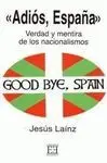 Adios, España