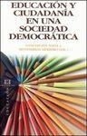 EDUCACIÓN Y CIUDADANÍA EN UNA SOCIEDAD DEMOCRÁTICA