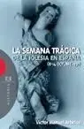 La Semana Trágica de la Iglesia en España