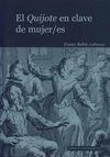 EL QUIJOTE EN CLAVE DE MUJER/ES