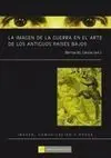 La Imagen de la Guerra en el Arte de los Antiguos Paises Bajos