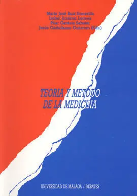 Teoría y el Método en Medicina, la