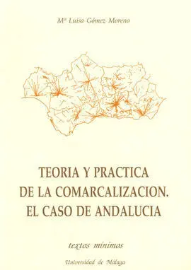 Teoría y Práctica de la Comarcalización