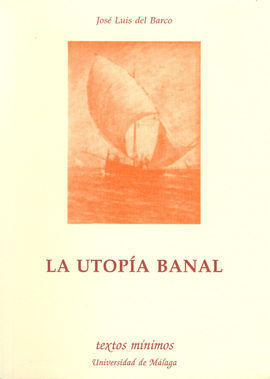 LA UTOPIA BANAL