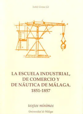 La Escuela Industrial, de Comercio y de Naútica de Málaga (1851-1857)