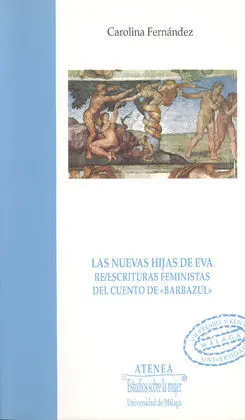 Nuevas Hijas de Eva Reescrituras Feministas