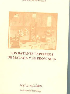 Los Batanes, Papeleros de Málaga y Su Provincia