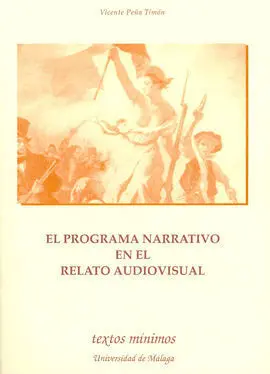 El Programa Narrativo en el Relato Audiovisual Textos Minimos 49