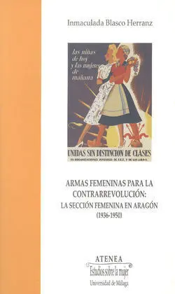 Armas Femeninas para la Contrarevolucion, Seccion Femenina en Aragon