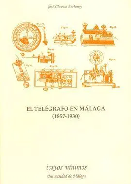 El Telégrafo en Málaga (1857-1930)