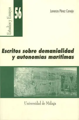 Escritos Sobre Demanialidad y Autonomías Marítimas
