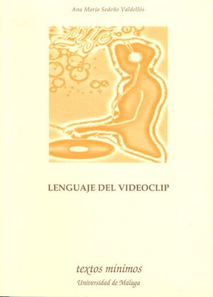 LENGUAJE DEL VIDEOCLIP