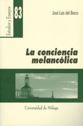 LA CONCIENCIA MELANCÓLICA