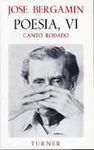 CANTO RODADO (POESÍA VI)