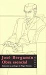 JOSÉ BERGAMÍN. OBRA ESENCIAL