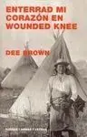Enterrad mi Corazón en Wounded Knee